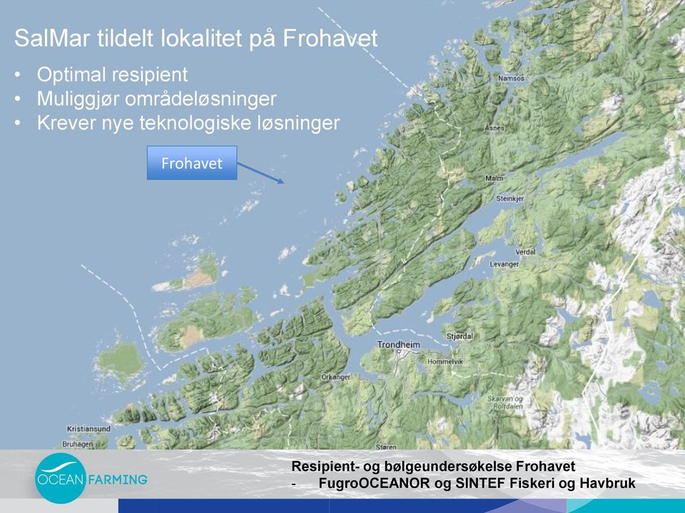 teknologiske løsninger Frohavet Resipient- og