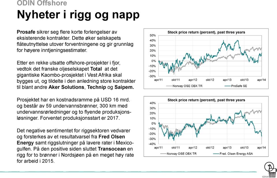 Etter en rekke utsatte offshore-prosjekter i fjor, vedtok det franske oljeselskapet Total at det gigantiske Kaombo-prosjektet i Vest Afrika skal bygges ut, og tildelte i den anledning store