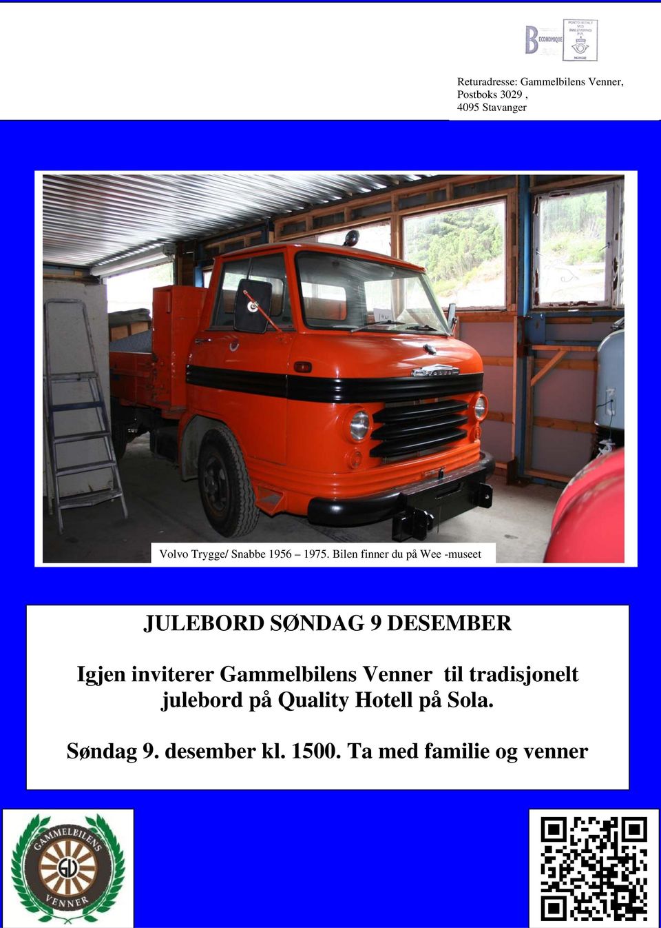 Bilen finner du på Wee -museet JULEBORD SØNDAG 9 DESEMBER Igjen inviterer