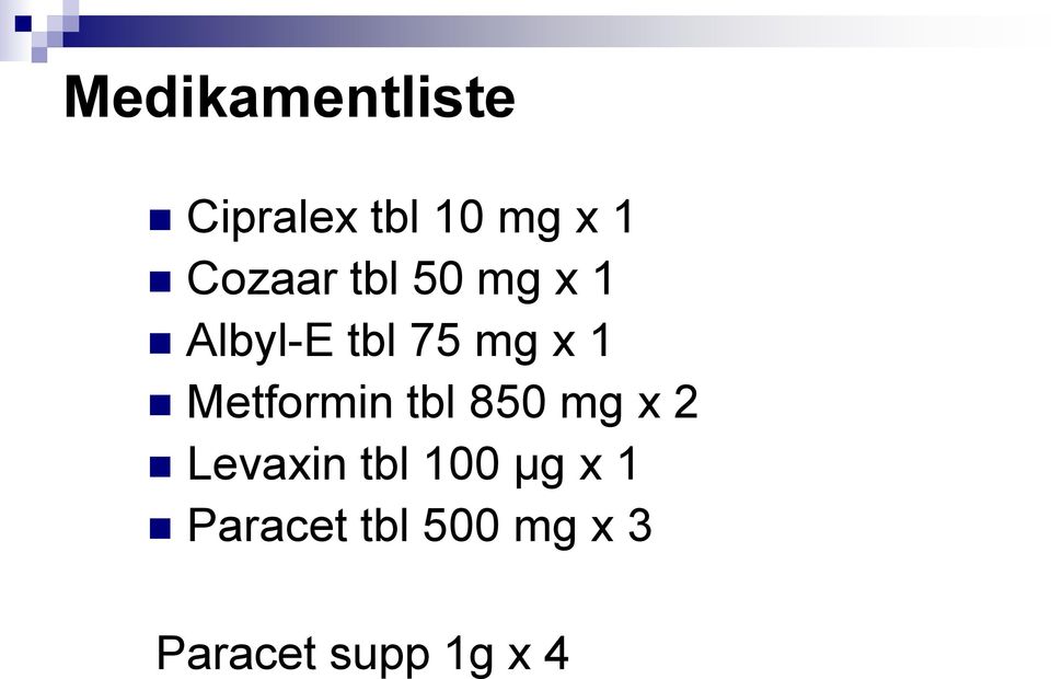 Metformin tbl 850 mg x 2 Levaxin tbl 100