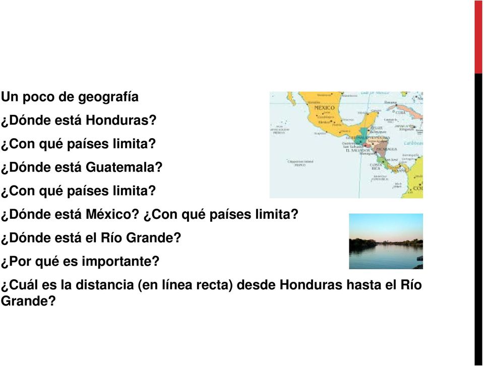 Con qué países limita? Dónde está el Río Grande?