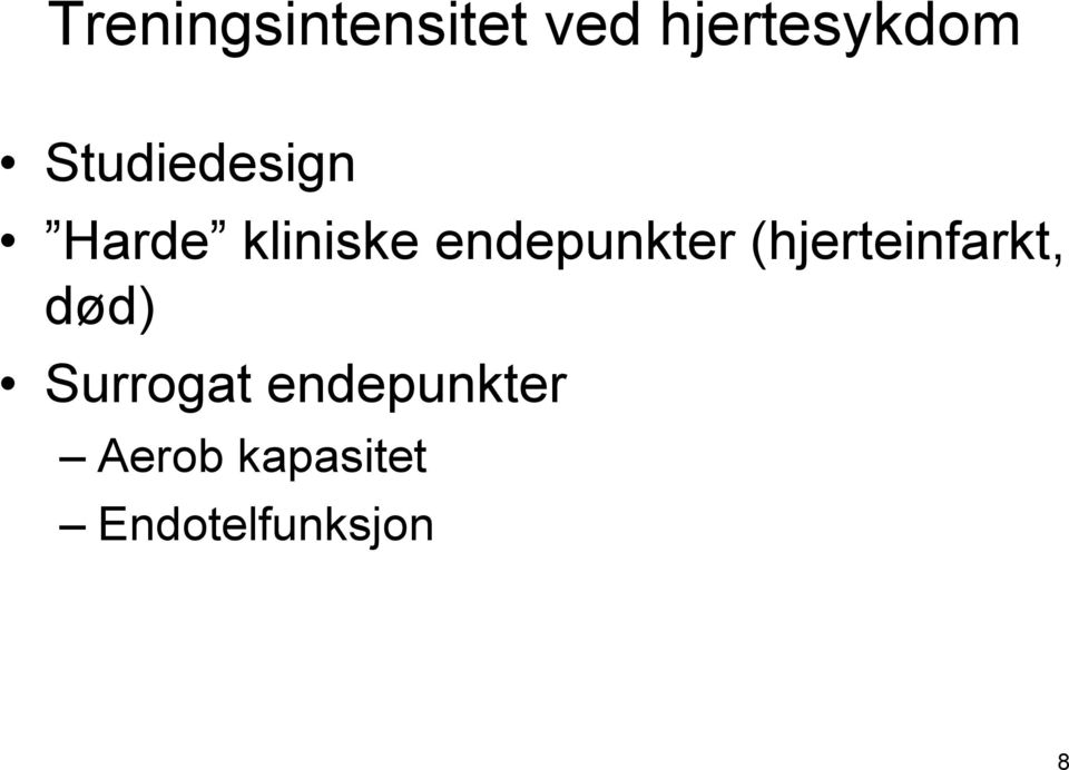 endepunkter (hjerteinfarkt, død)