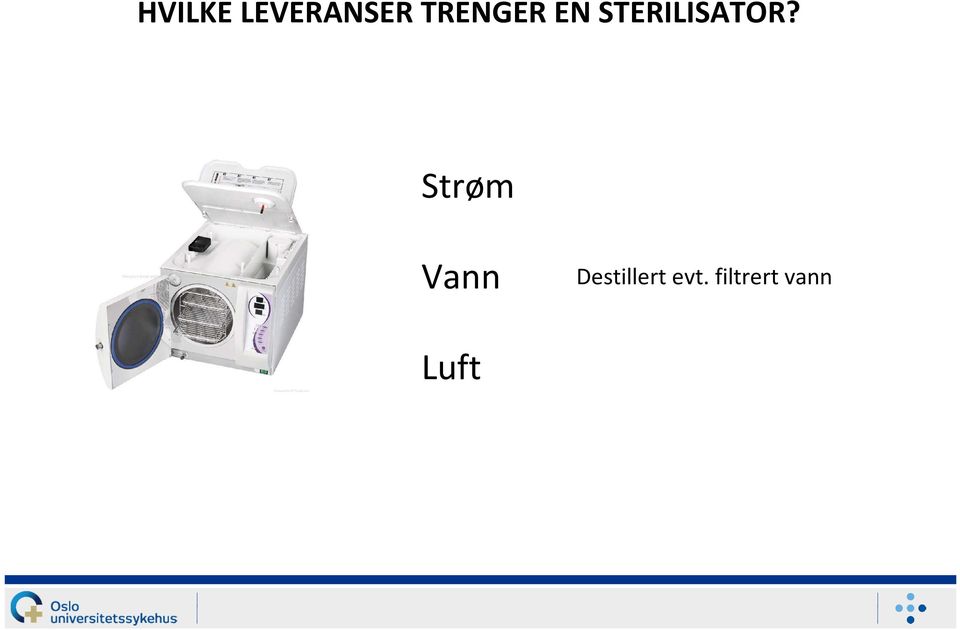 STERILISATOR?