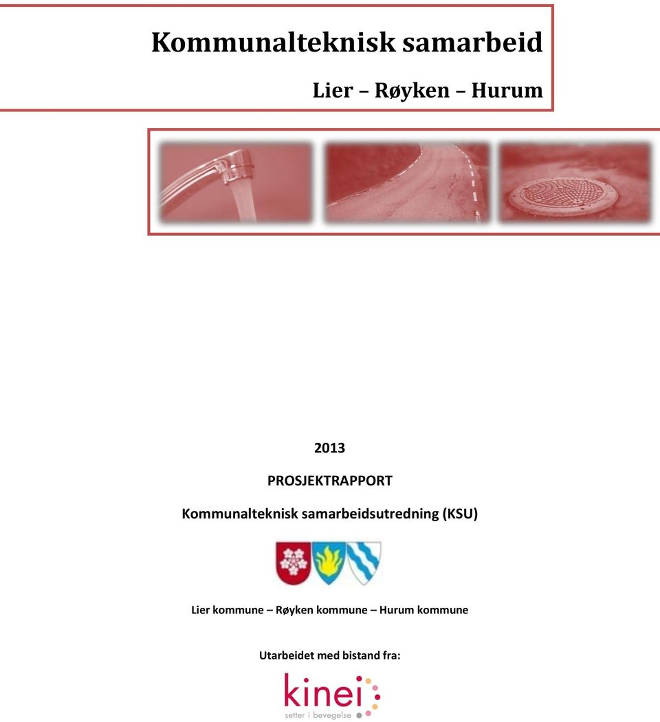 samarbeidsutredning (KSU) Lier kommune