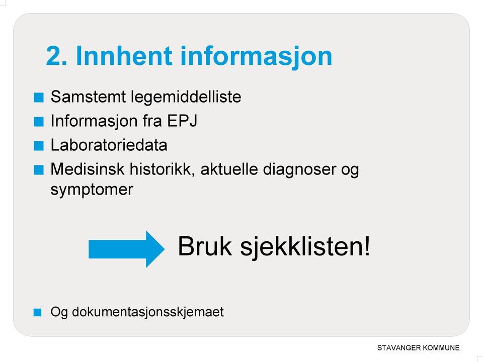 Laboratoriedata Medisinsk historikk,