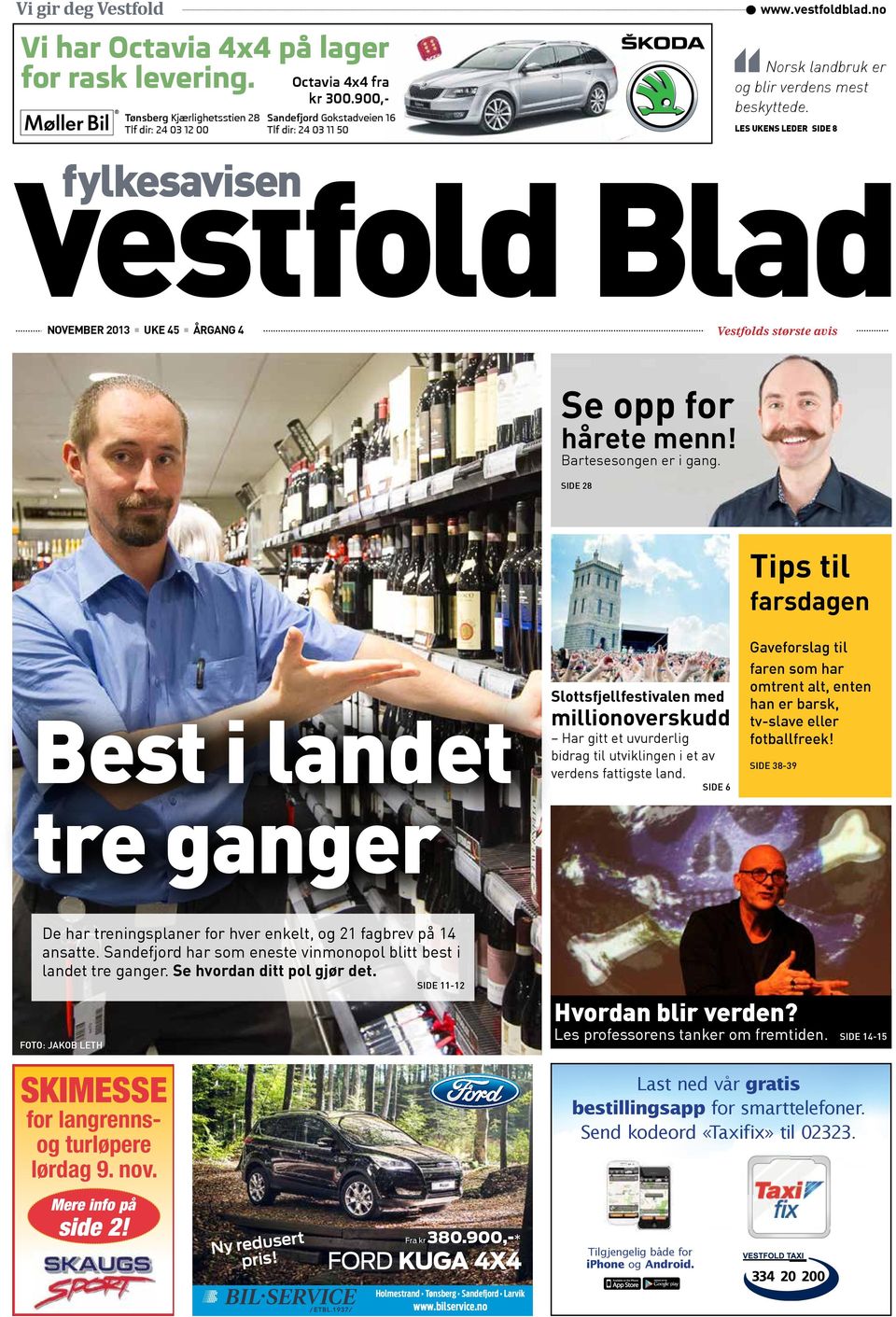 SIDE 28 Best i landet tre ganger Slottsfjellfestivalen med millionoverskudd Har gitt et uvurderlig bidrag til utviklingen i et av verdens fattigste land.