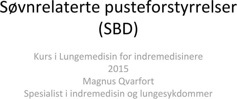 indremedisinere 2015 Magnus