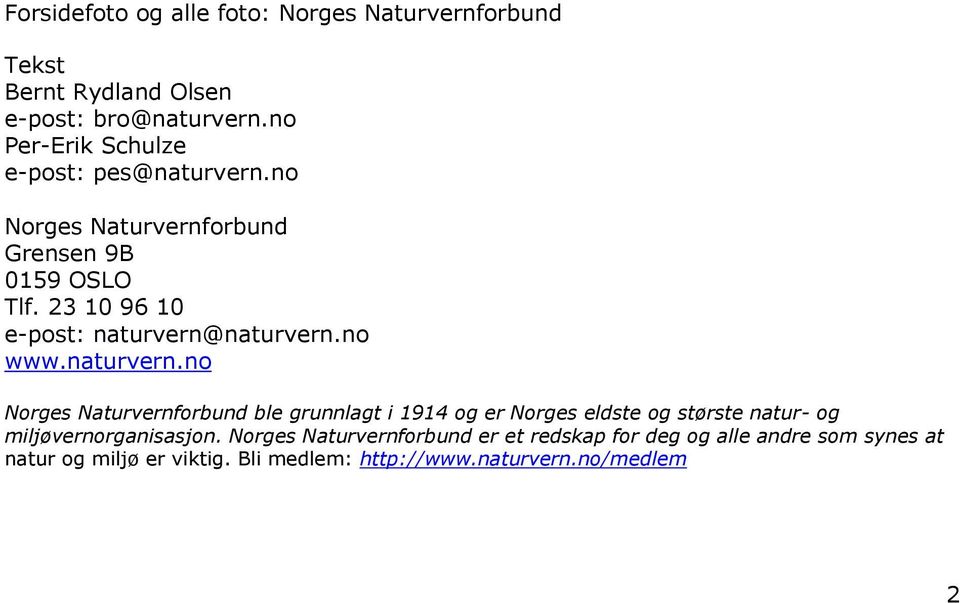 23 10 96 10 e-post: naturvern@