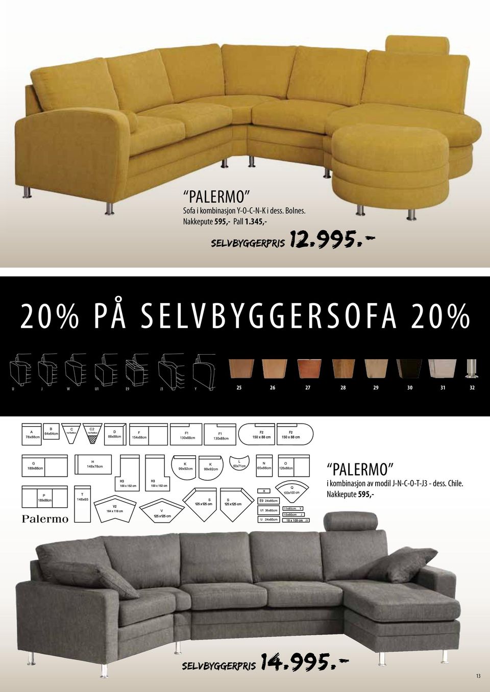 - 20% på SELVBYGGERSOFA 20% U J W U1 E9 J3 Y 25 26 27 28 29 30 31 32