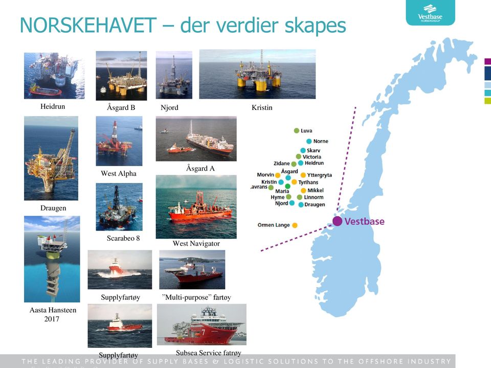 8 West Navigator Aasta Hansteen 2017 Supplyfartøy