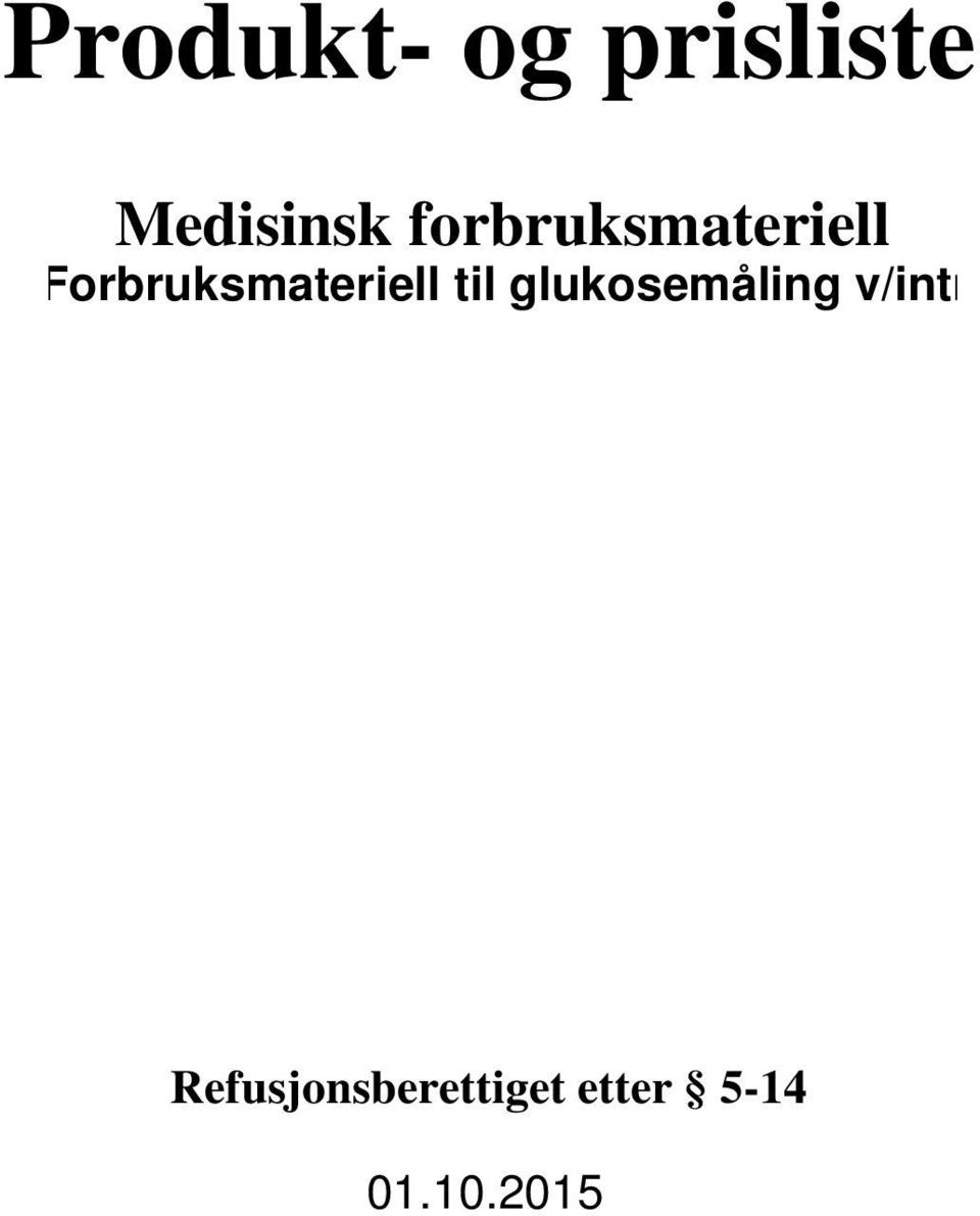 Forbruksmateriell til