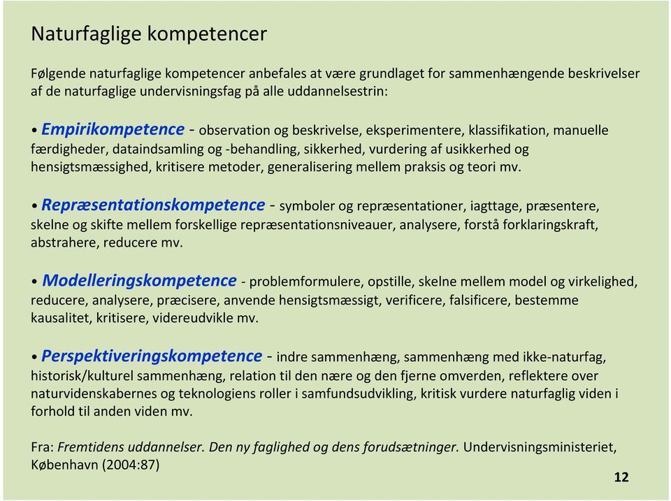 generalisering mellem praksis og teori mv.