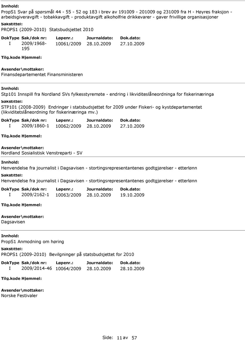 for 2009 under Fiskeri- og kystdepartementet (likviditetslåneordning for fiskerinæringa mv.