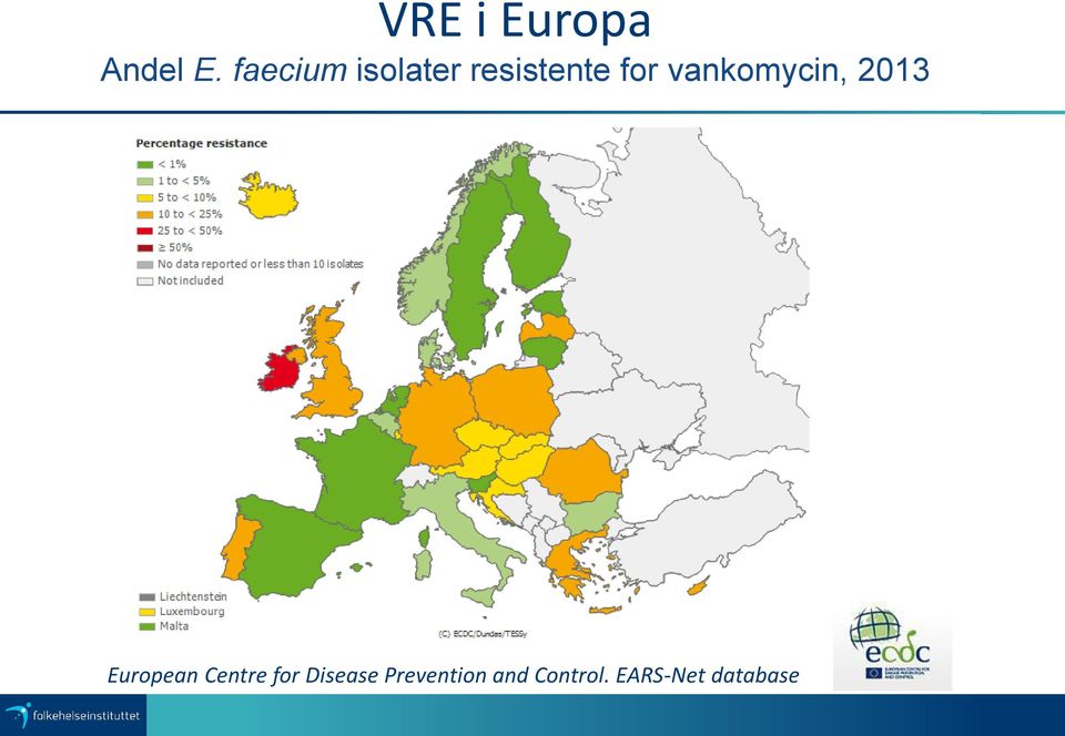 vankomycin, 2013 European Centre