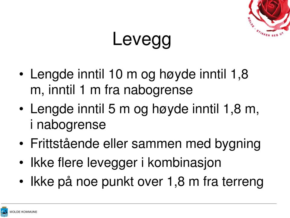 nabogrense Frittstående eller sammen med bygning Ikke flere