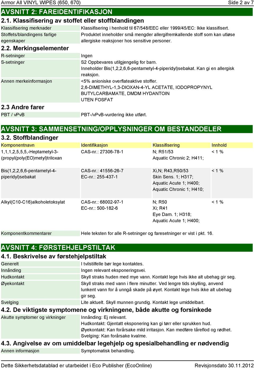 2. Merkingselementer R-setninger S-setninger Annen merkeinformasjon 2.