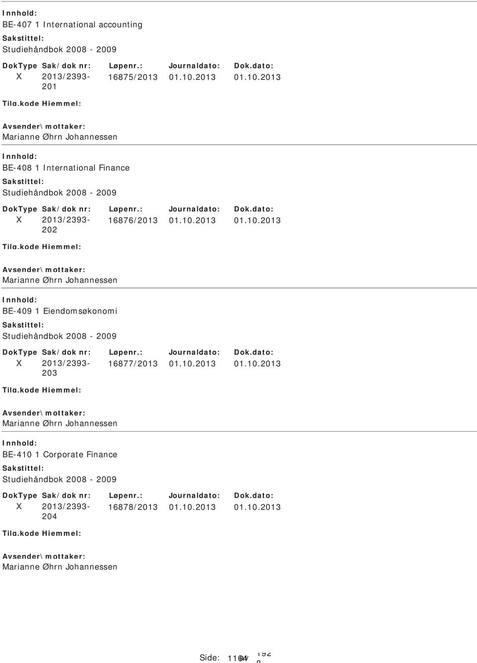 10.2013 01.10.2013 BE-410 1 Corporate Finance 204 167/2013 01.10.2013 01.10.2013 ide: 1164 av 192