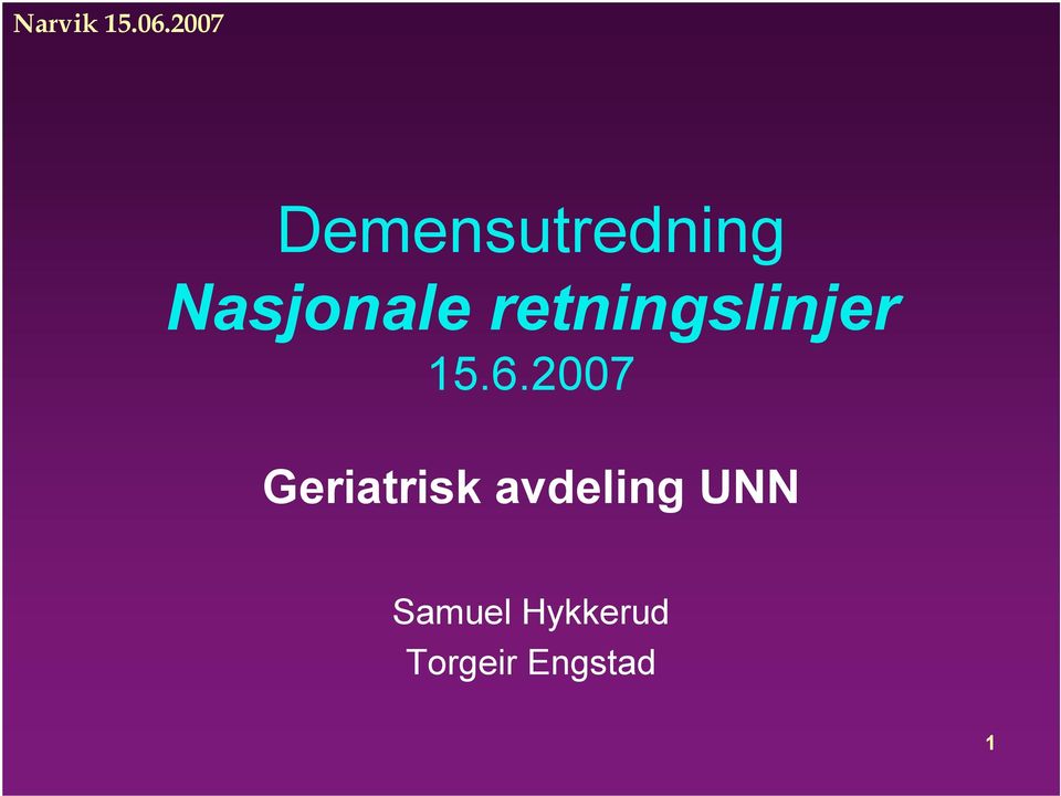 2007 Geriatrisk avdeling