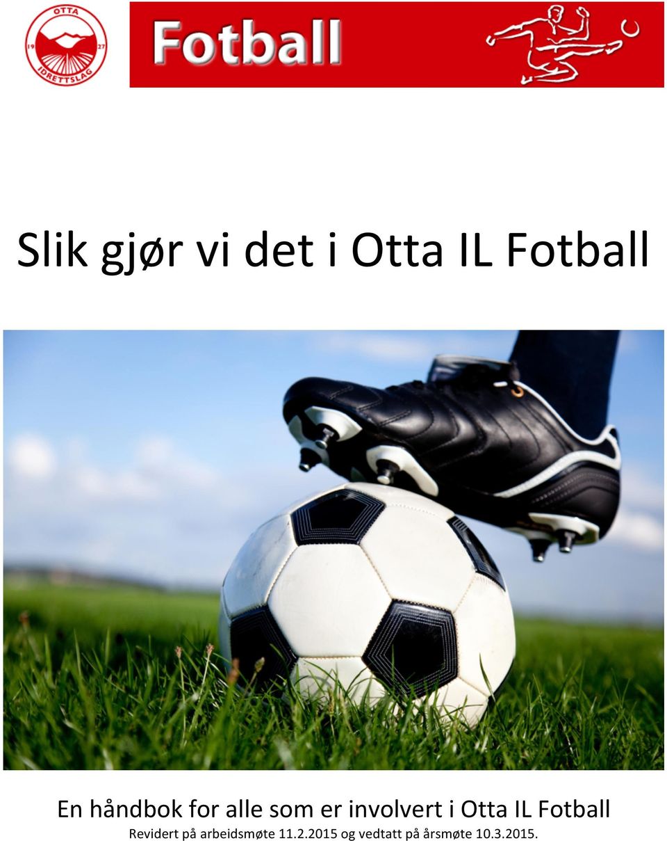 Otta IL Fotball Revidert på