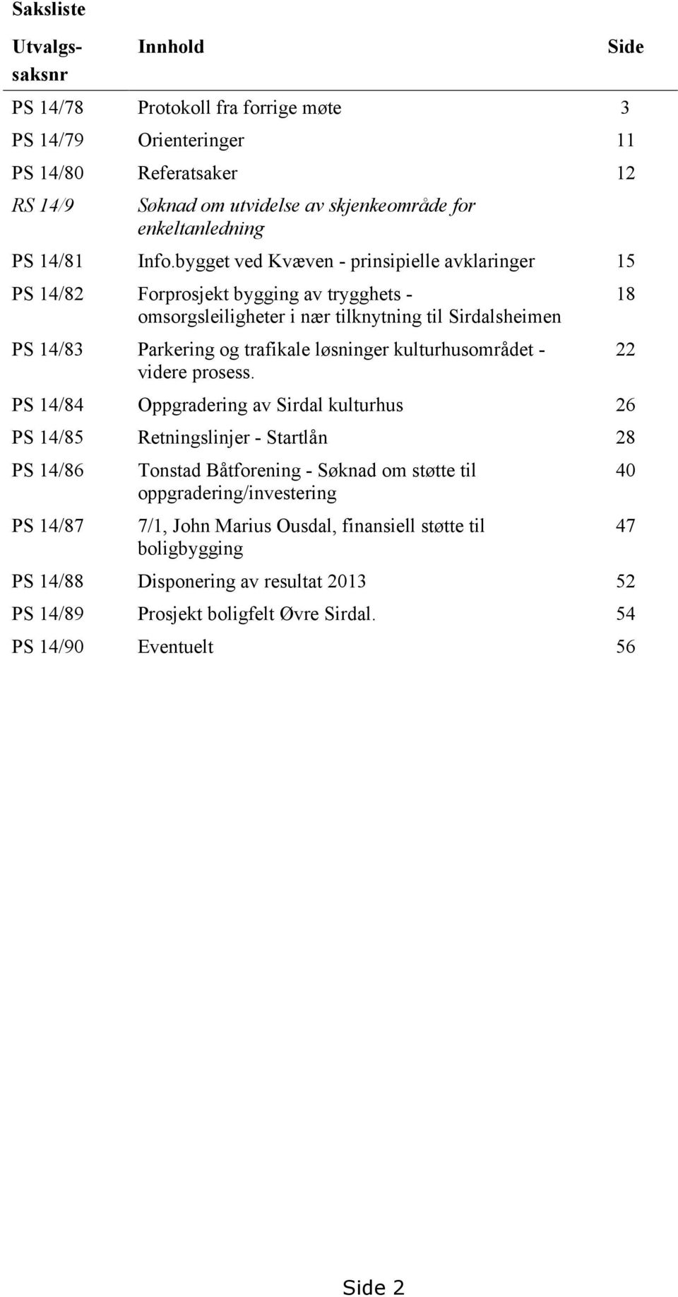 kulturhusområdet - videre prosess.