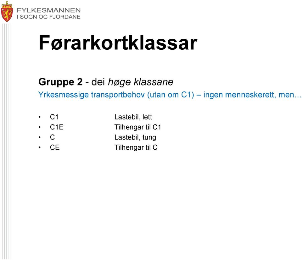 menneskerett, men C1 Lastebil, lett C1E