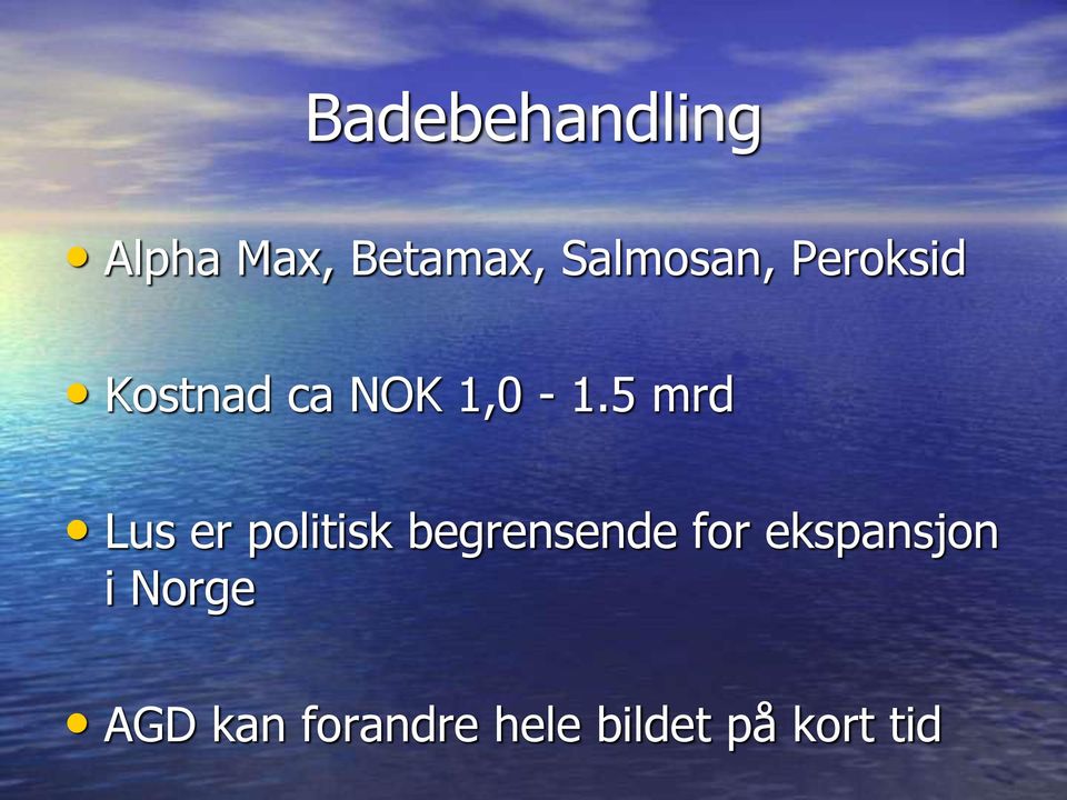 5 mrd Lus er politisk begrensende for