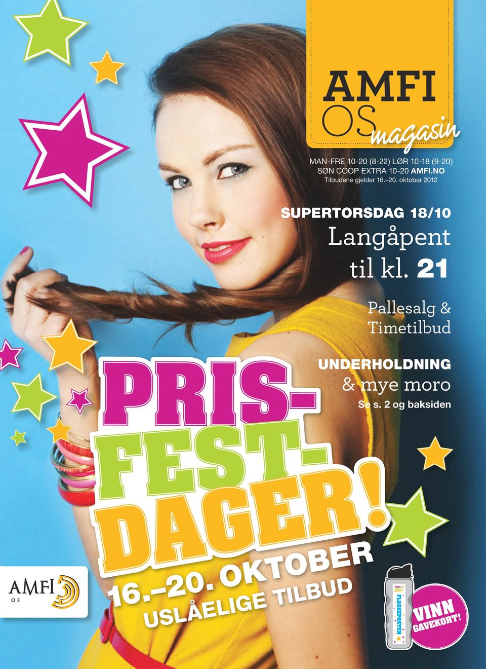 oktober 2012 SUPERTORSDAG 18/10 Langåpent til kl.
