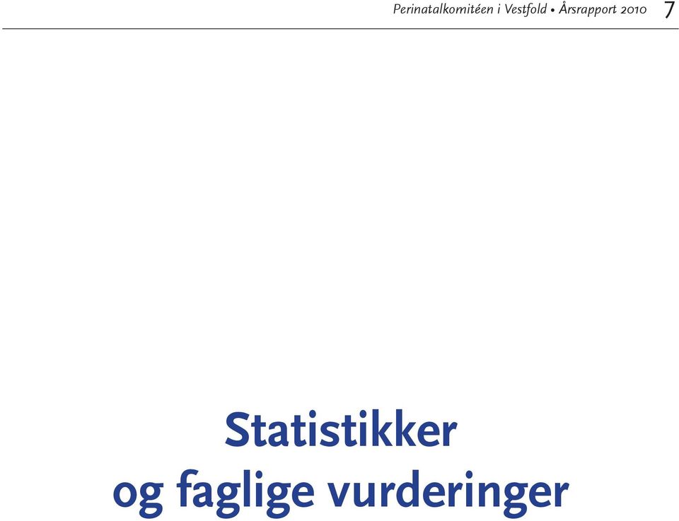 2010 7 Statistikker