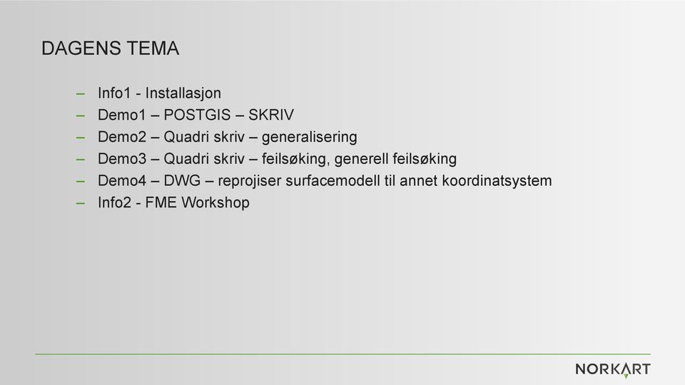 feilsøking, generell feilsøking Demo4 DWG reprojiser