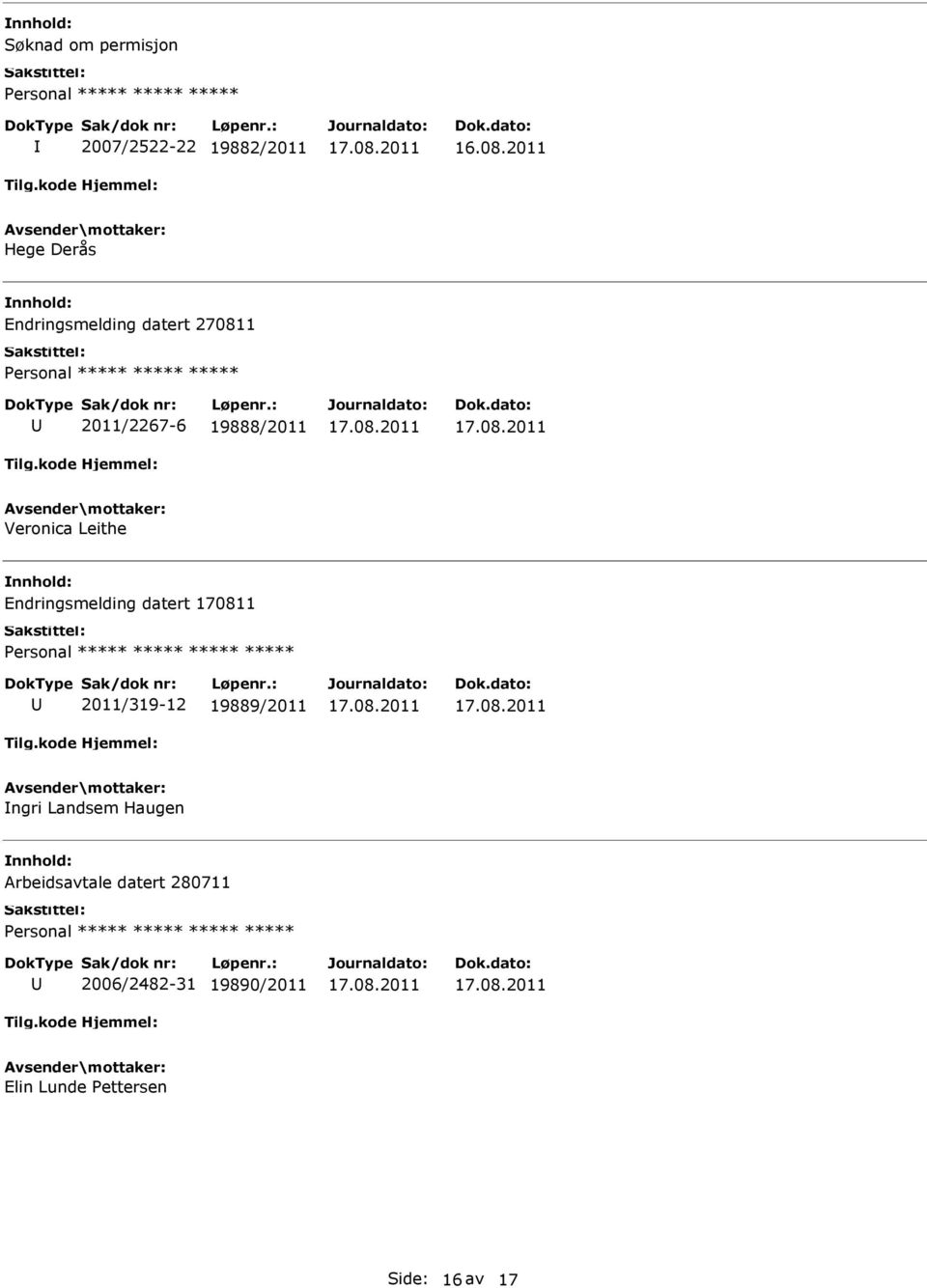 datert 170811 ***** 2011/319-12 19889/2011 ngri Landsem Haugen