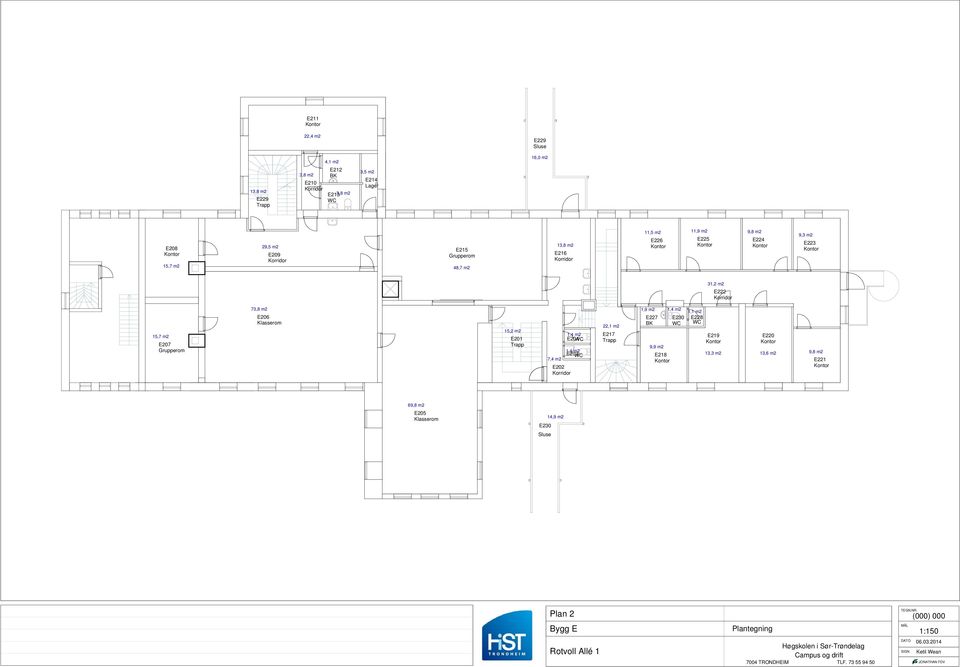 73,8 m2 E206 15,2 m2 E201 7,4 m2 E202 1,4 m2 E204 1,4 m2 E203 22,1 m2 E217 E227 BK 9,9 m2 E218 1,4 m2 E230