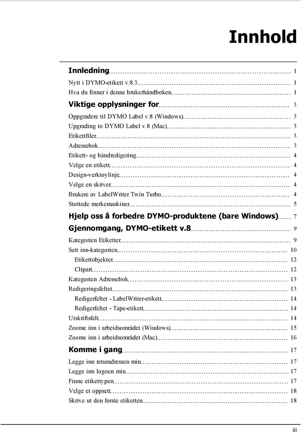 forbedre DYMO-produktene (bare Windows) 7 Gjennomgang, DYMO-etikett v.