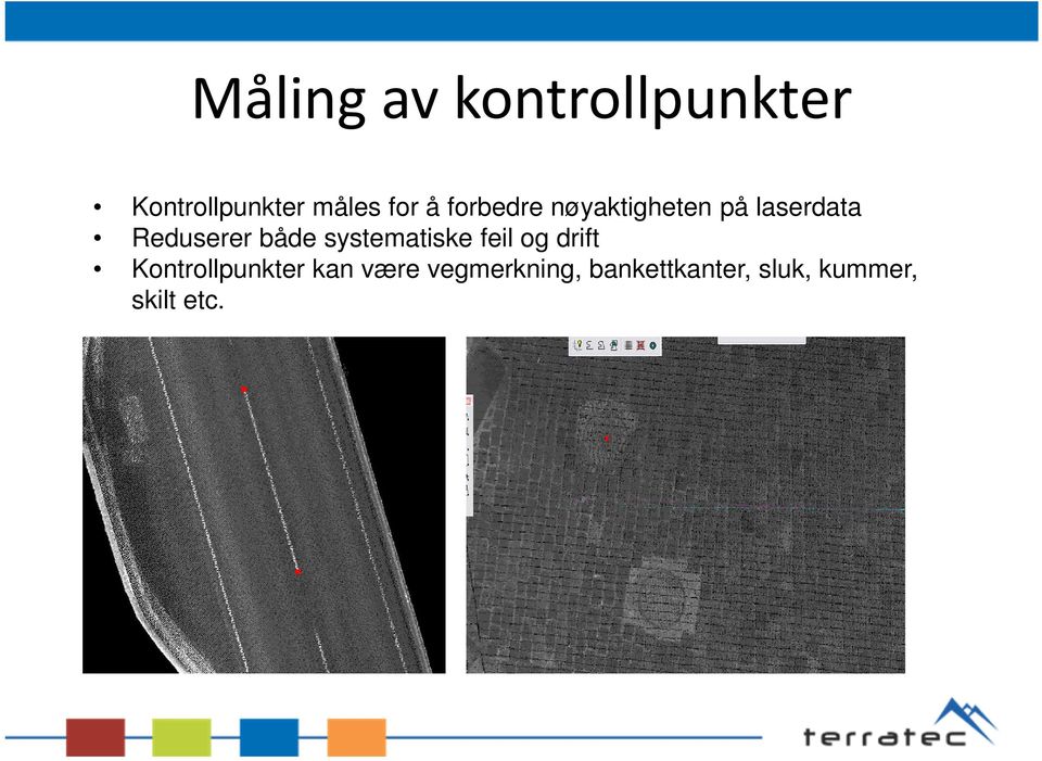 systematiske feil og drift Kontrollpunkter kan være