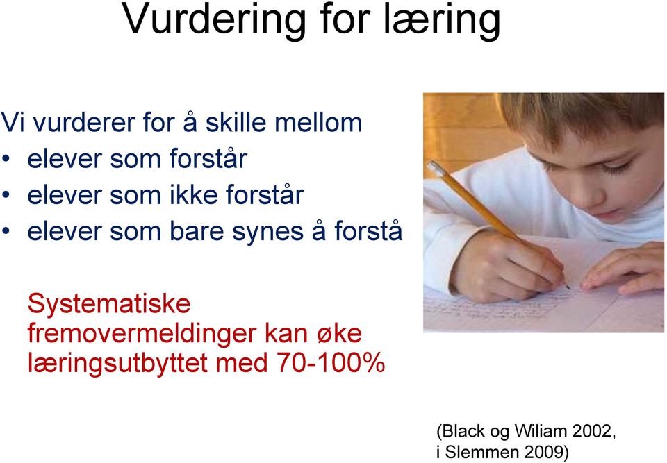 bare synes å forstå Systematiske fremovermeldinger kan