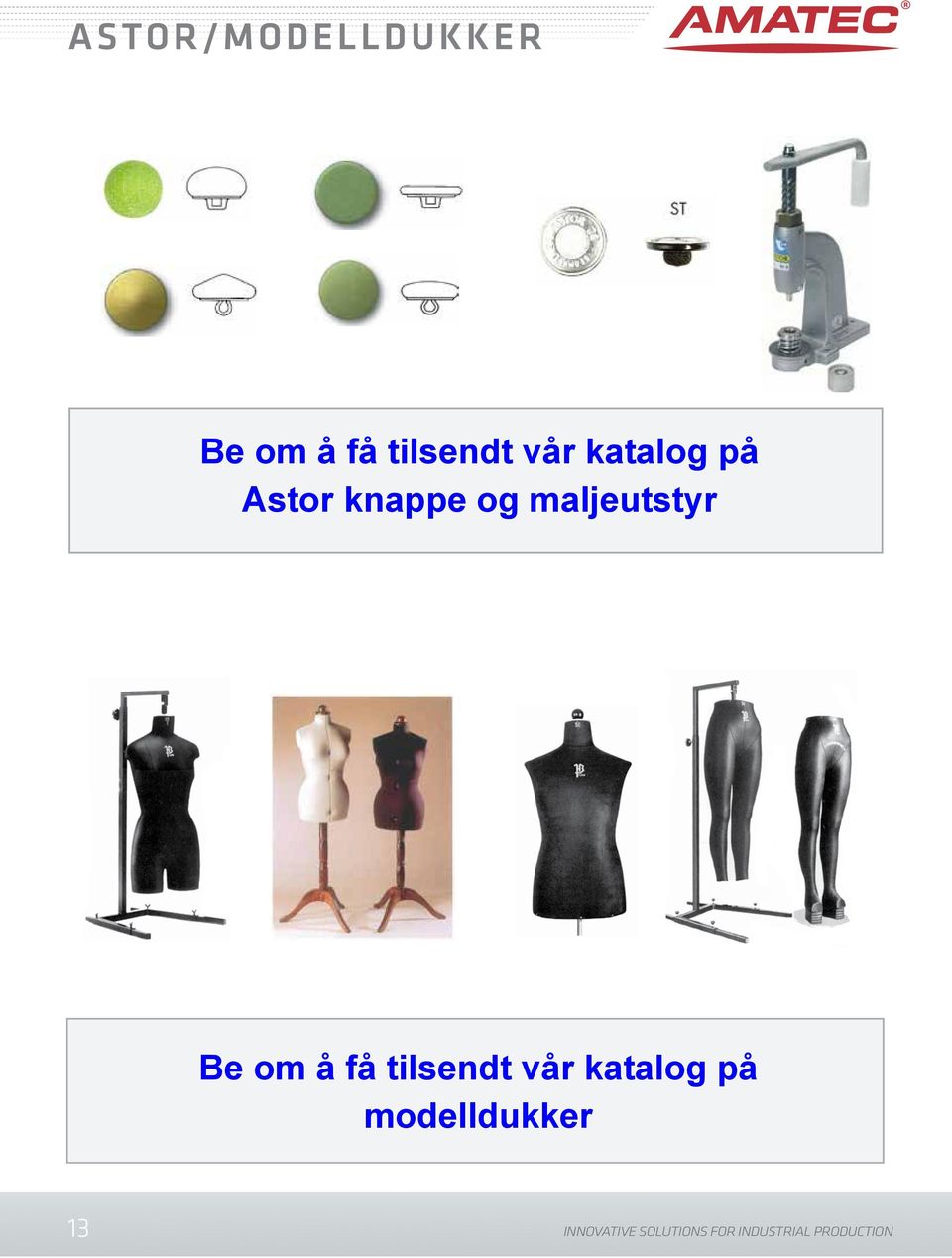 å få tilsendt vår katalog på modelldukker 13