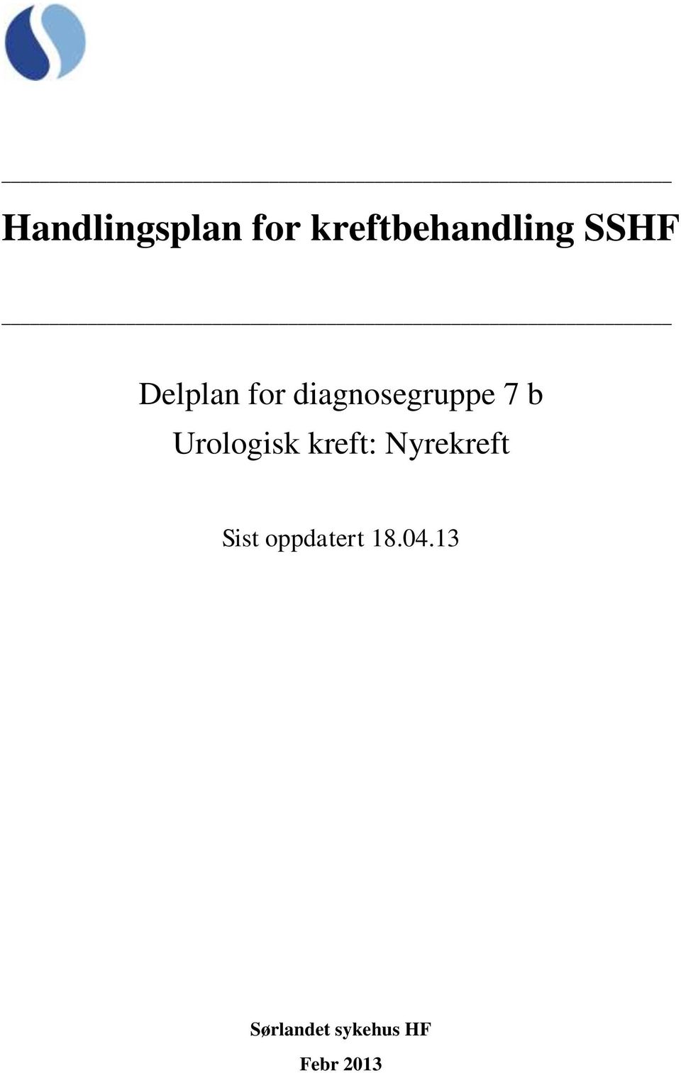 Urologisk kreft: Nyrekreft Sist