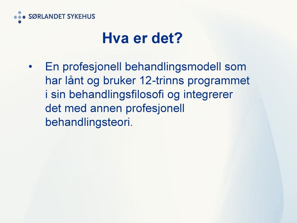 lånt og bruker 12-trinns programmet i sin