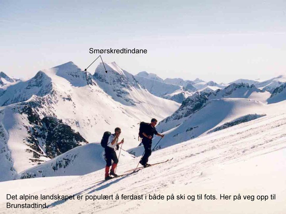 ferdast i både på ski og til