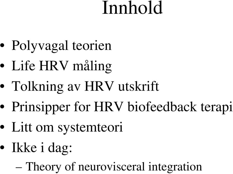 HRV biofeedback terapi Litt om systemteori