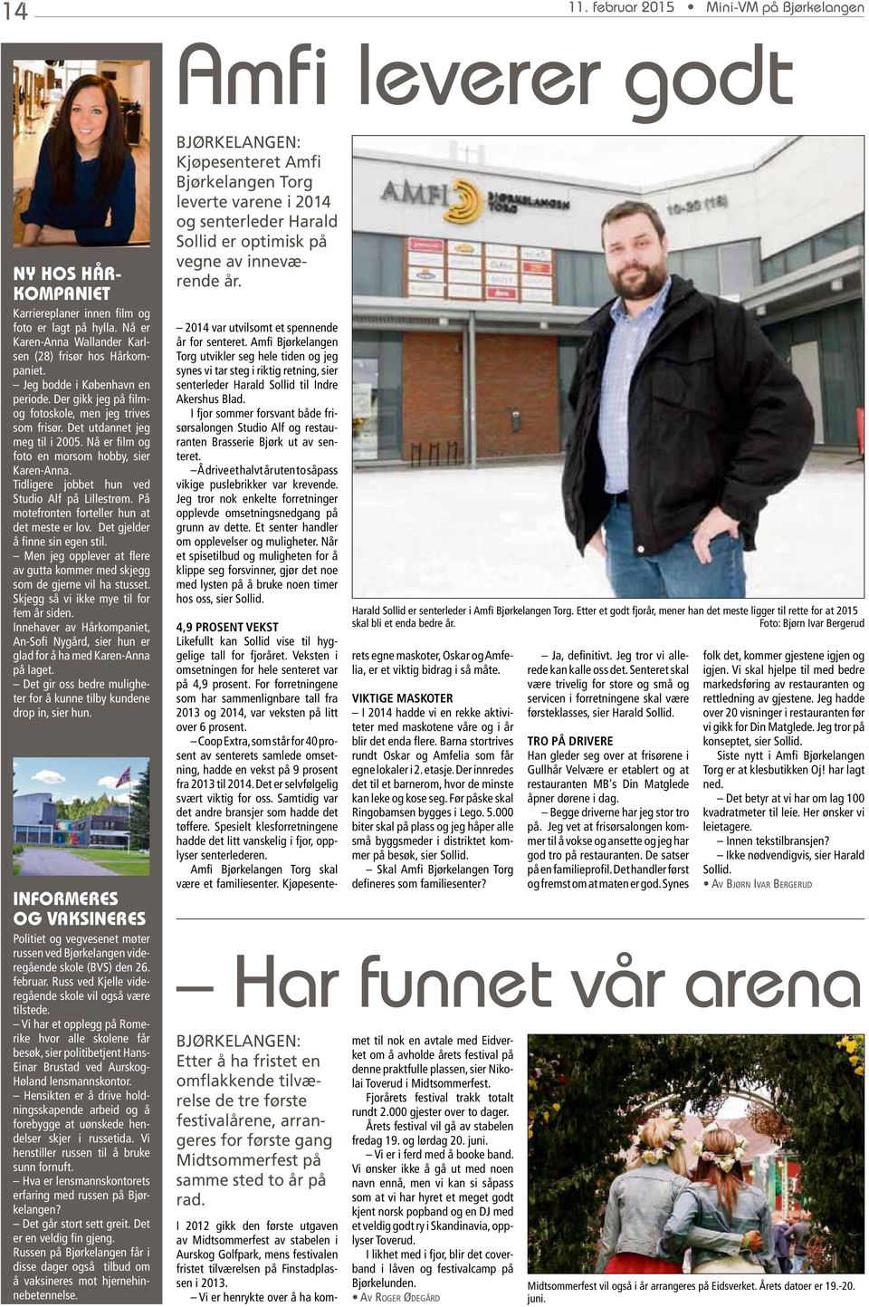 Tidligere jobbet hun ved Studio Alf på Lillestrøm. På motefronten forteller hun at det meste er lov. Det gjelder å finne sin egen stil.