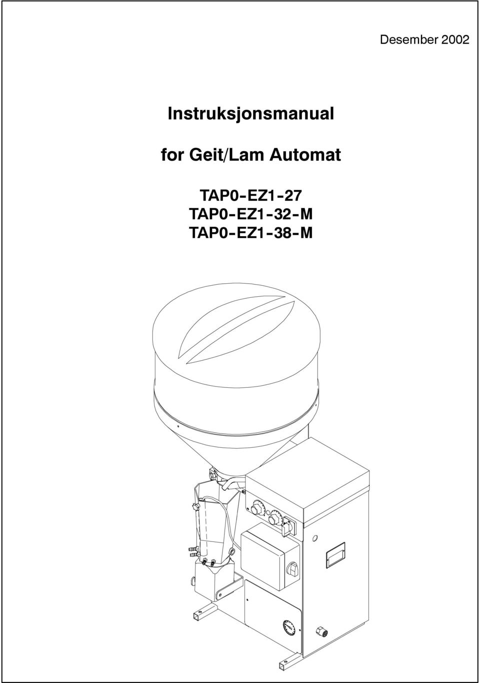 Geit/Lam Automat TAP0