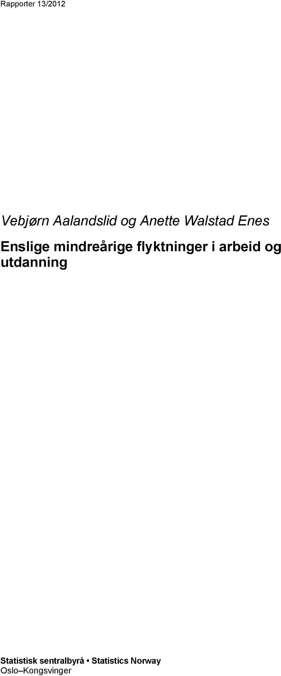 flyktninger i arbeid og utdanning