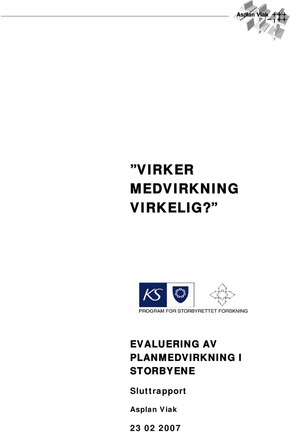 EVALUERING AV