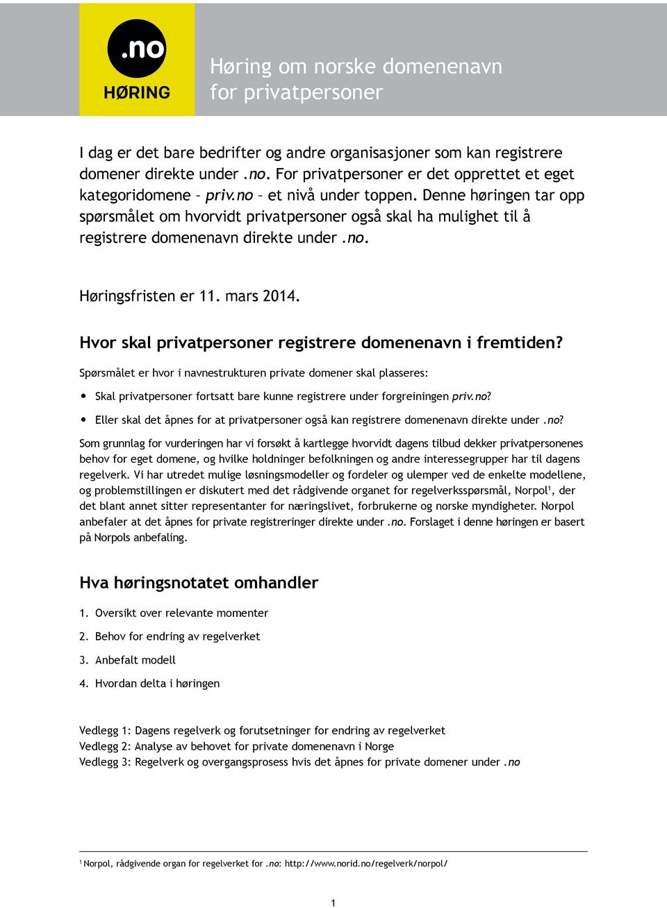 Hvor skal privatpersoner registrere domenenavn i fremtiden?