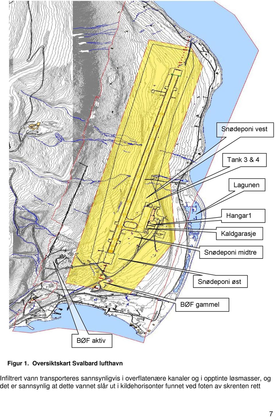 Oversiktskart Svalbard lufthavn Infiltrert vann transporteres sannsynligvis i