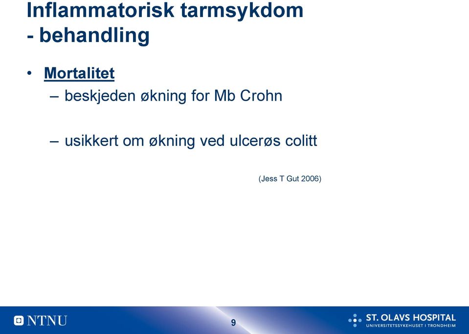 økning for Mb Crohn usikkert om