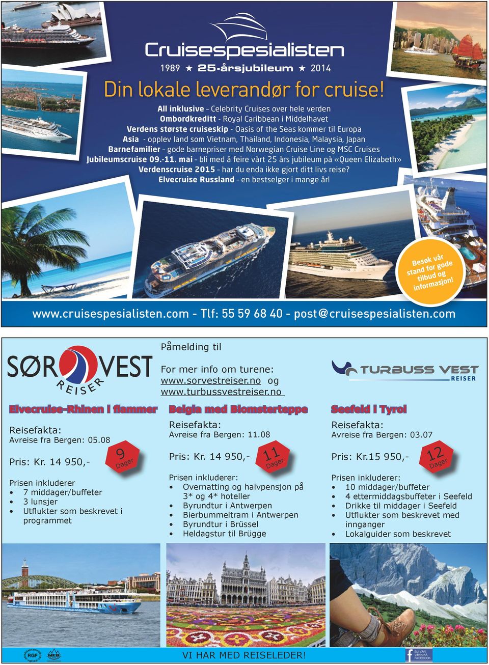 Thailand, Indonesia, Malaysia, Japan Barnefamilier gode barnepriser med Norwegian Cruise Line og MSC Cruises Jubileumscruise 09.-11.