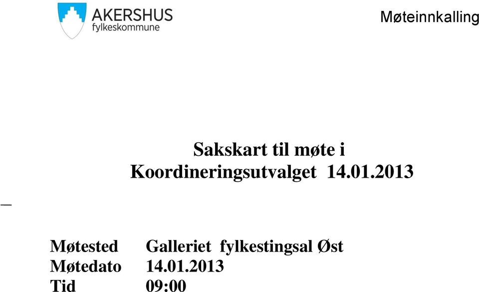 2013 Møtested Galleriet