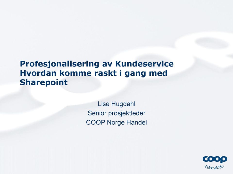 raskt i gang med Sharepoint