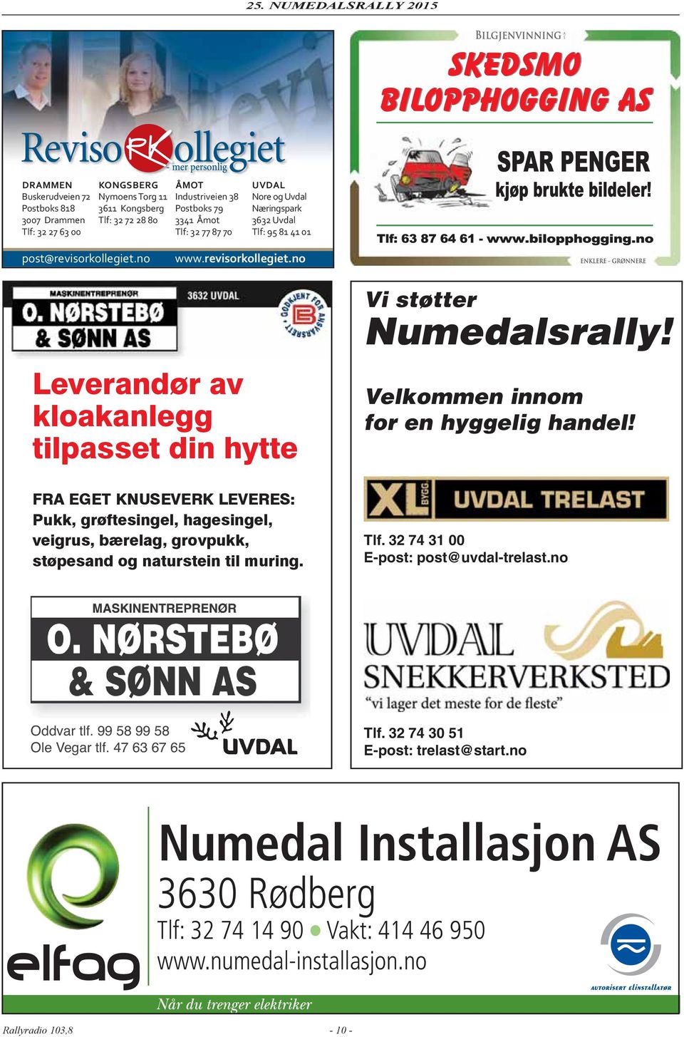 no Leverandør av kloakanlegg tilpasset din hytte FRA EGET KNUSEVERK LEVERES: Pukk, grøftesingel, hagesingel, veigrus, bærelag, grovpukk, støpesand og naturstein til muring.